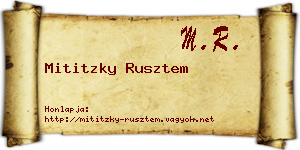Mititzky Rusztem névjegykártya